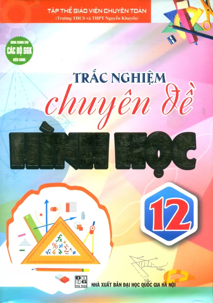 TRẮC NGHIỆM CHUYÊN ĐỀ HÌNH HỌC LỚP 12 (Theo chương trình GDPT mới)